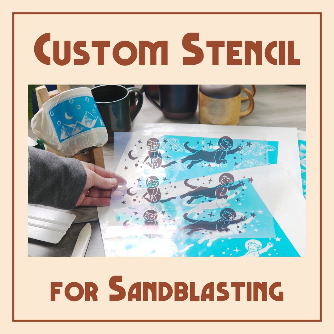 Text reads: "Custom Stencil for Sandblasting" with a photo of a hand holding a transparency with cats printed on it and blue stencils on a table next to mugs.
